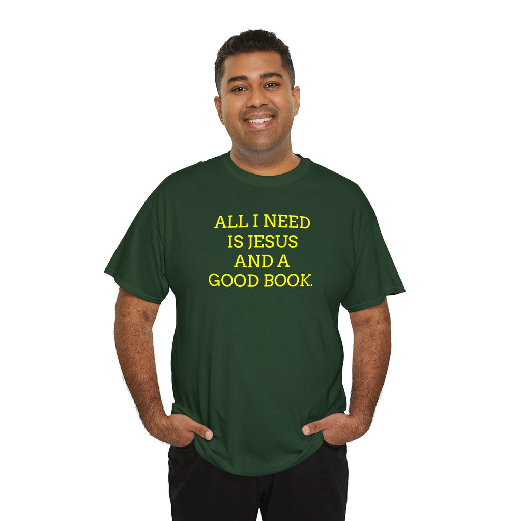 "All I Need Is Jesus and a Good Book" Faith Tee - Christian T‑Shirt