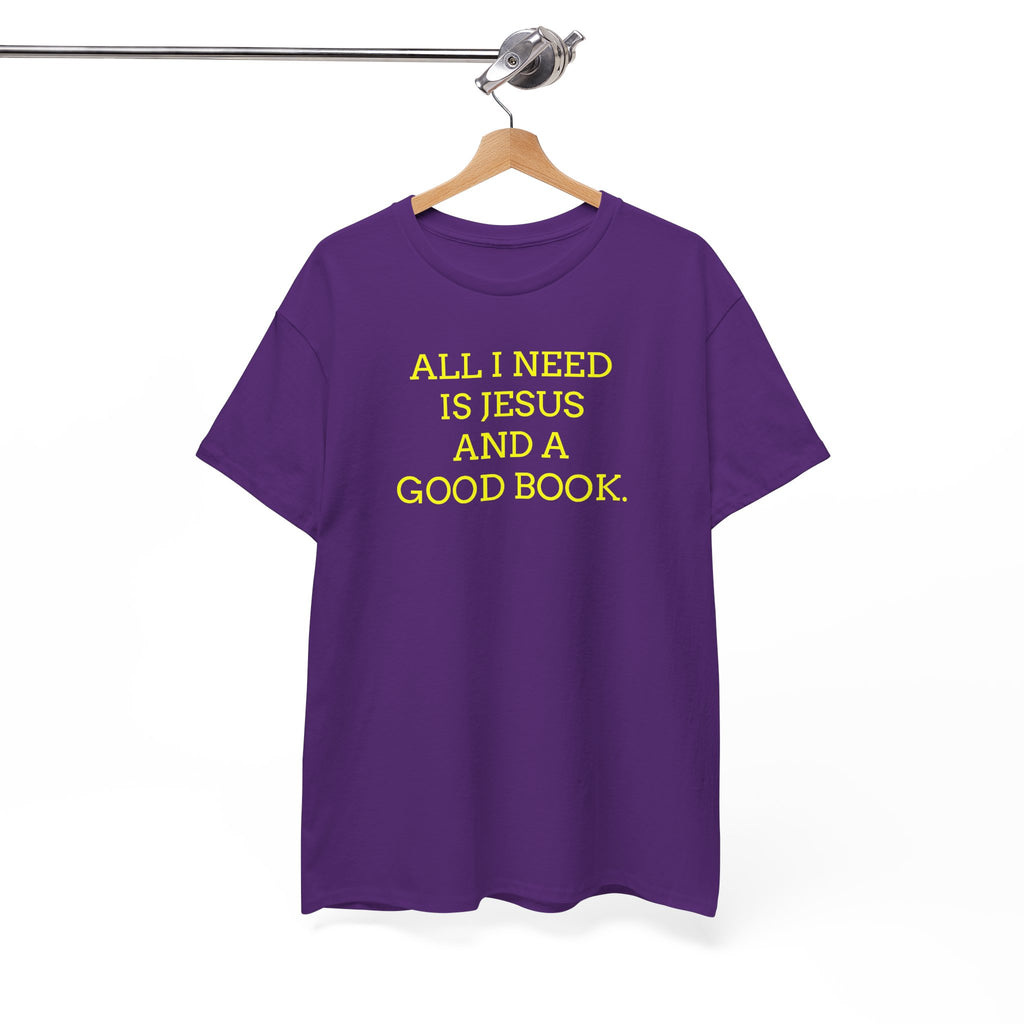 "All I Need Is Jesus and a Good Book" Faith Tee - Christian T‑Shirt