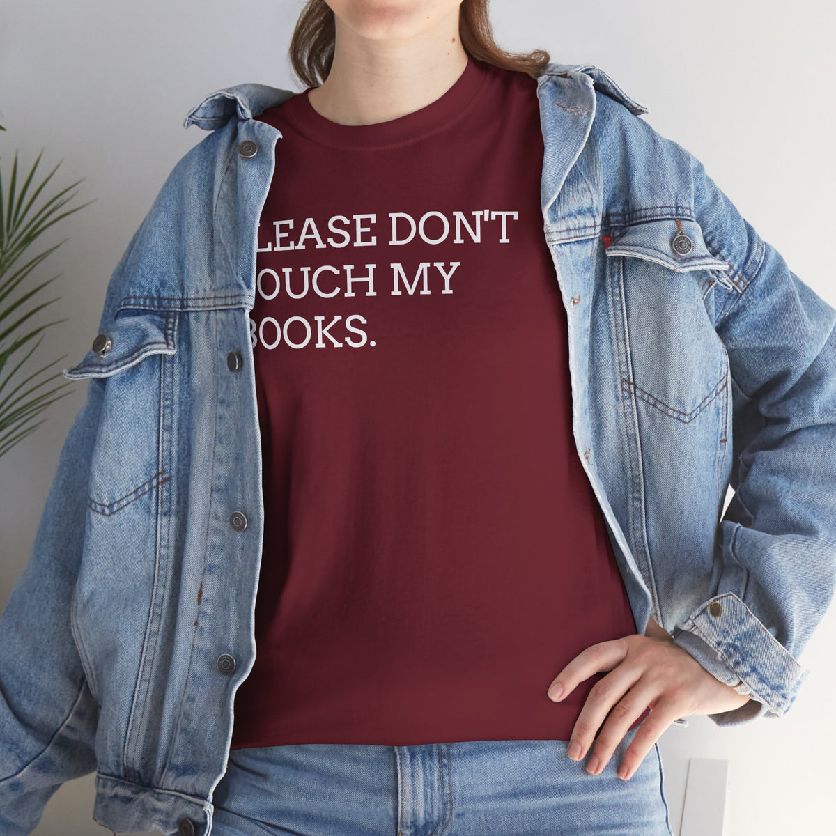 Please Don’t Touch My Books T-Shirt — Funny Book Lover Tee