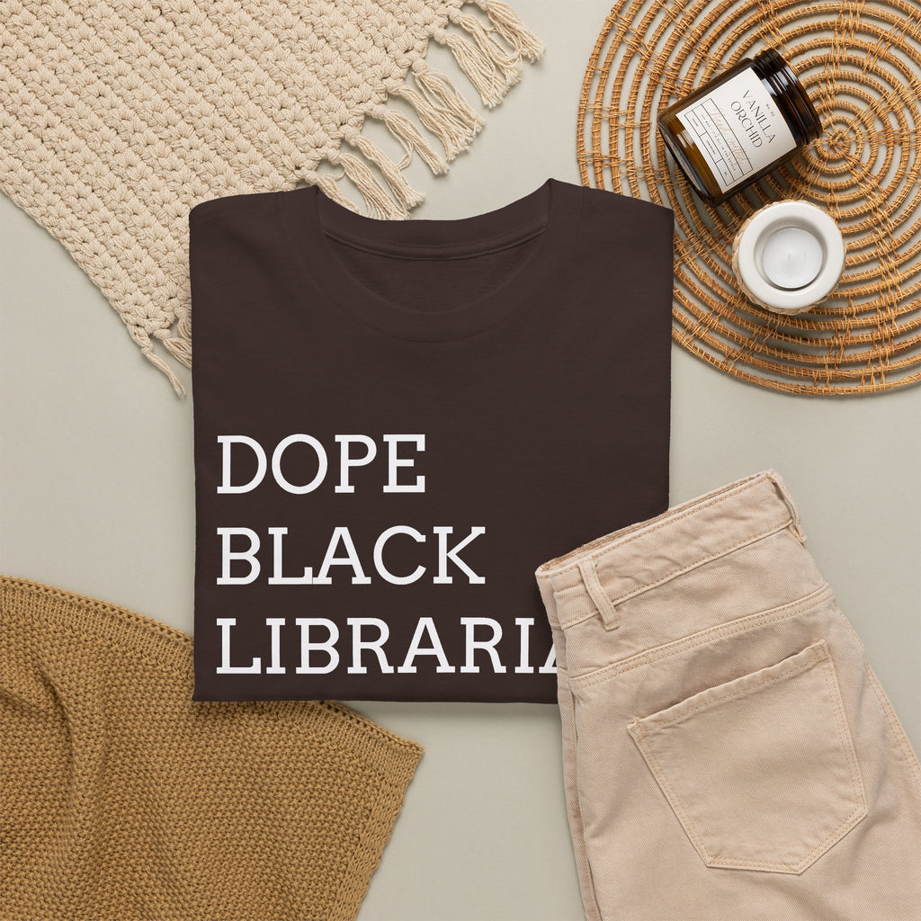Dope Black Librarian T-Shirt — Bold Typography Tee for Black Librarians & Book Lovers