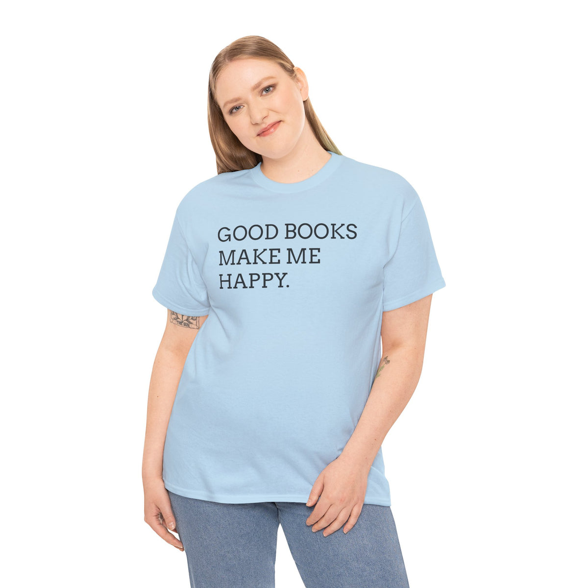 Book Lover T-Shirt — "Good Books Make Me Happy." Literary Graphic Tee