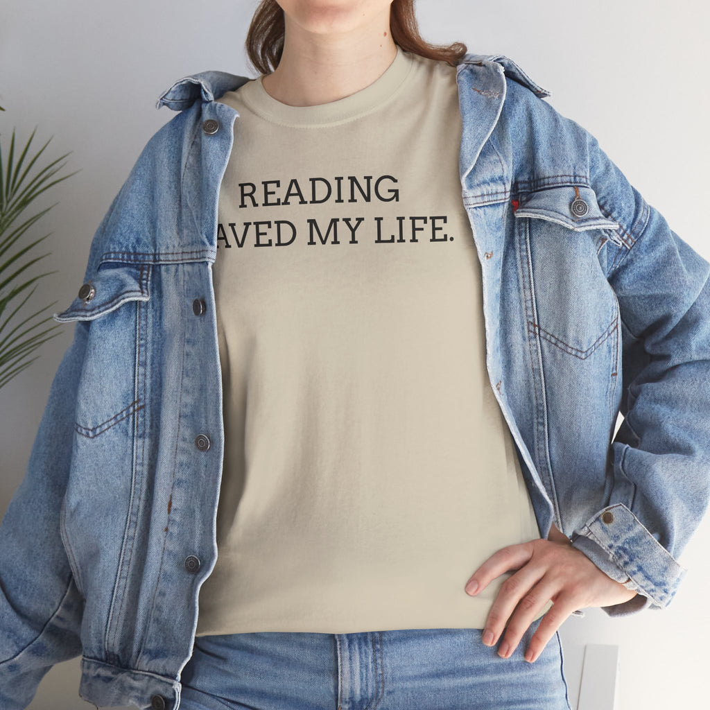 Reading Saved My Life Tee