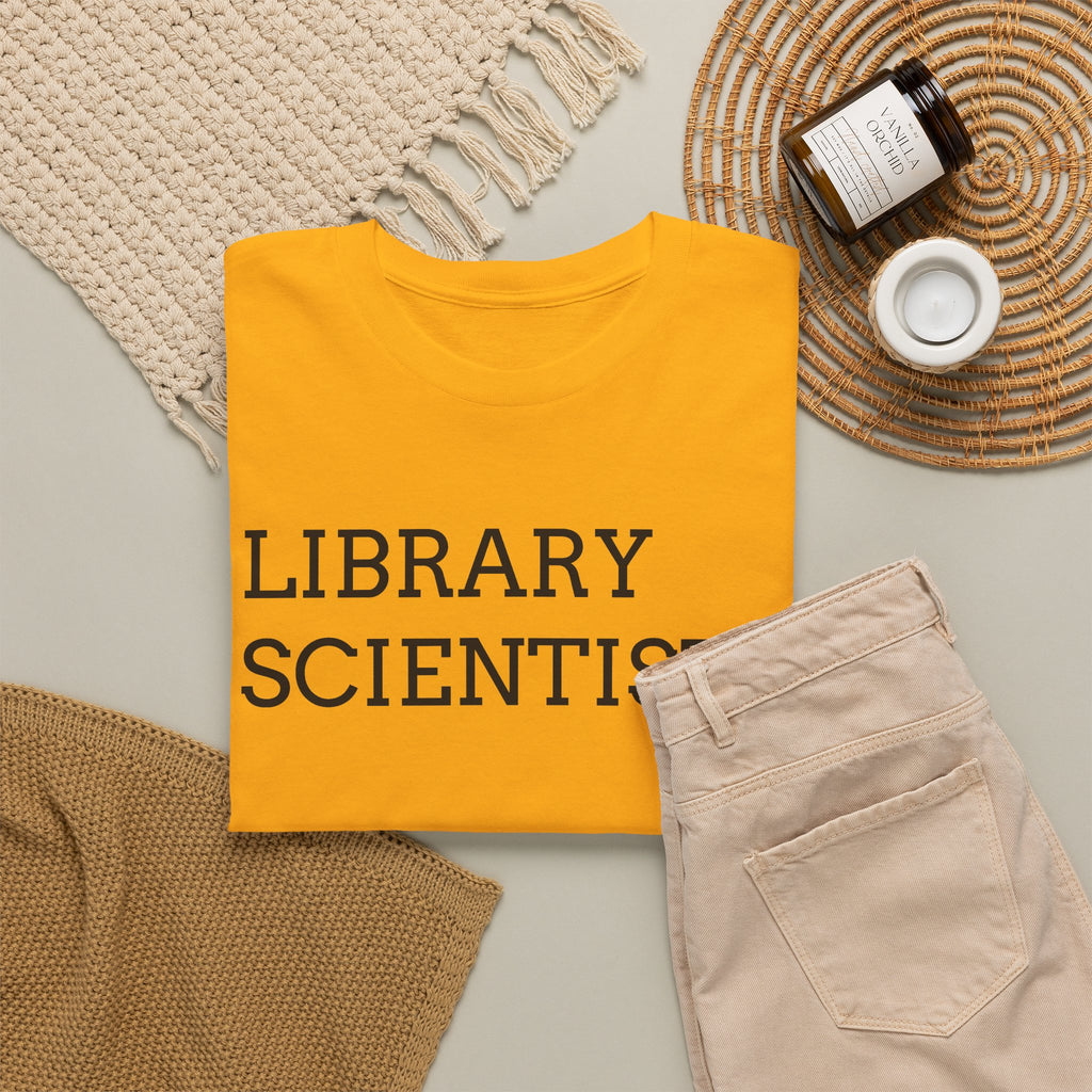 Library Scientist T-Shirt — Funny Book Lover Tee for Librarians & Researchers