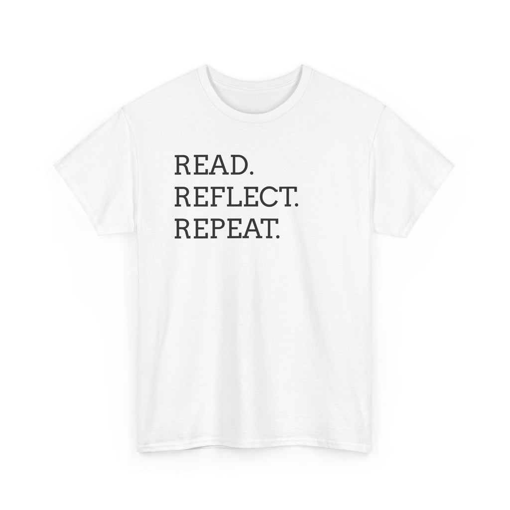 Read. Reflect. Repeat. T-Shirt — Minimalist Literary Tee for Book Lovers