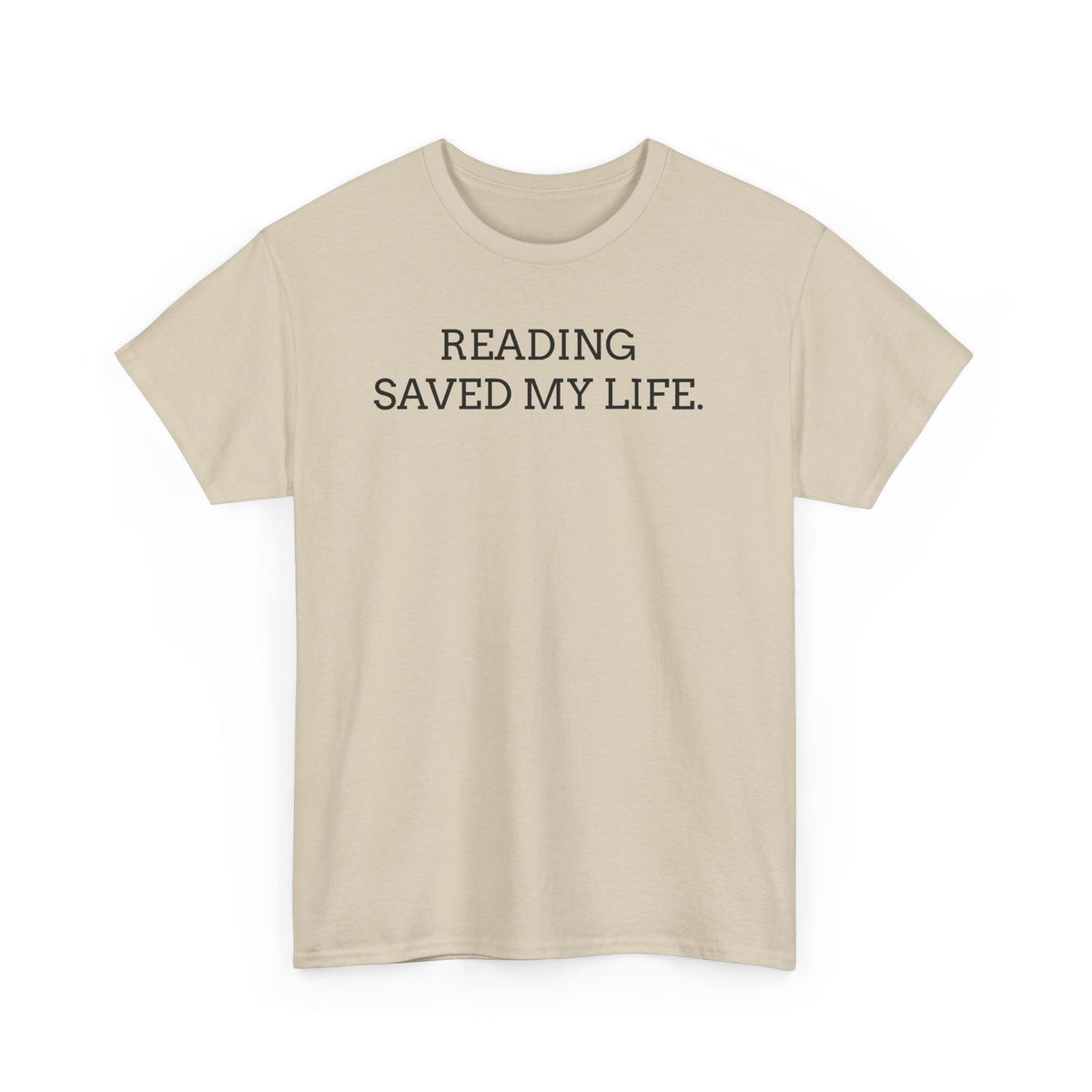 Reading Saved My Life Tee