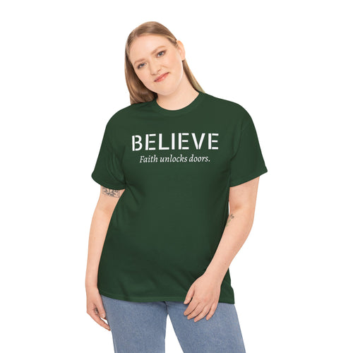 Believe Faith T‑Shirt — "Believe: Faith Unlocks Doors" Inspirational Tee