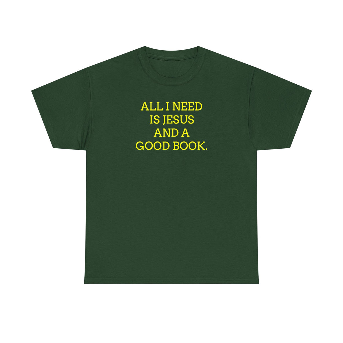 "All I Need Is Jesus and a Good Book" Faith Tee - Christian T‑Shirt
