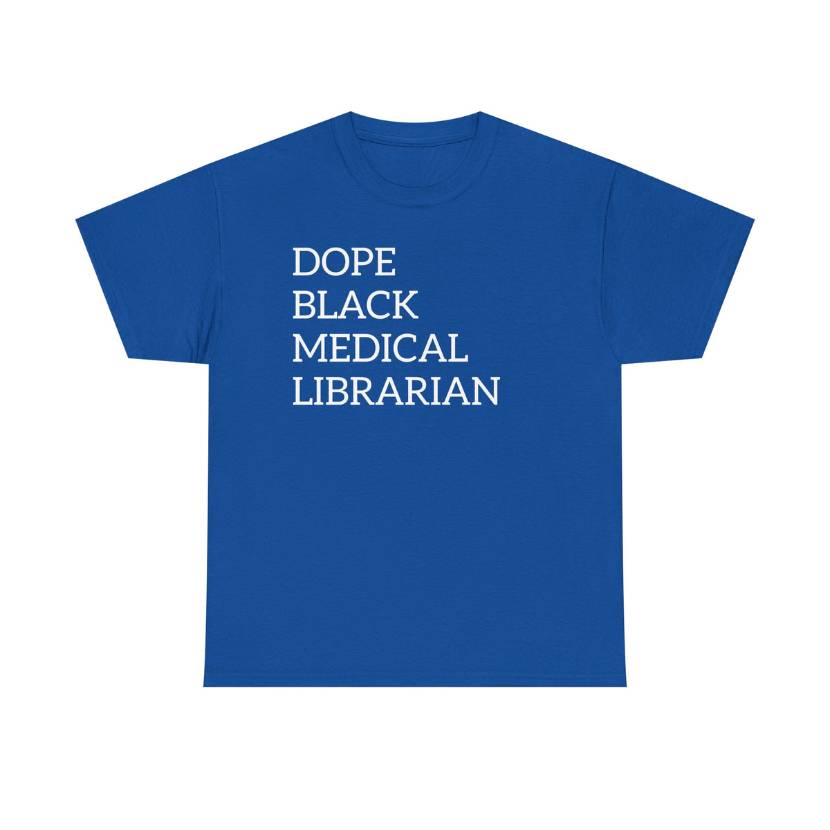 Dope Black Medical Librarian T-Shirt