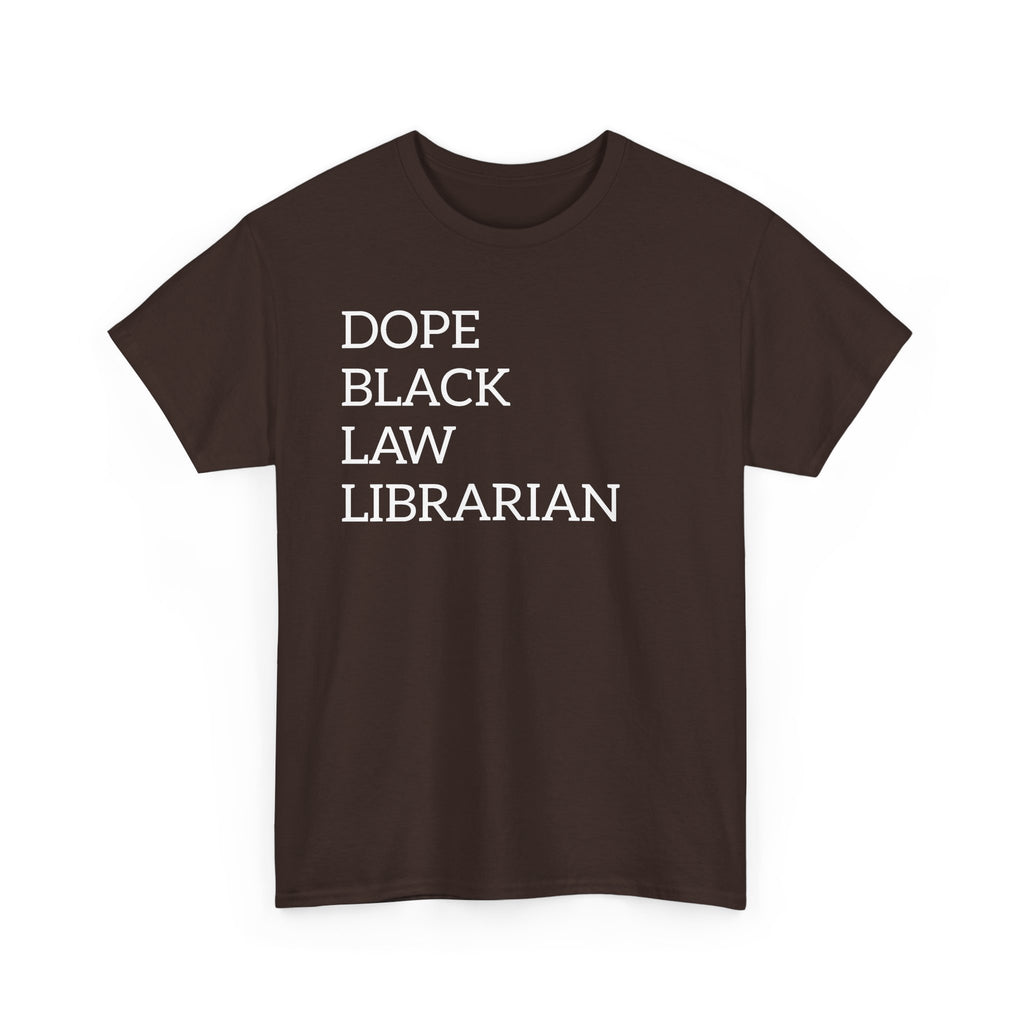 Dope Black Law Librarian T‑Shirt