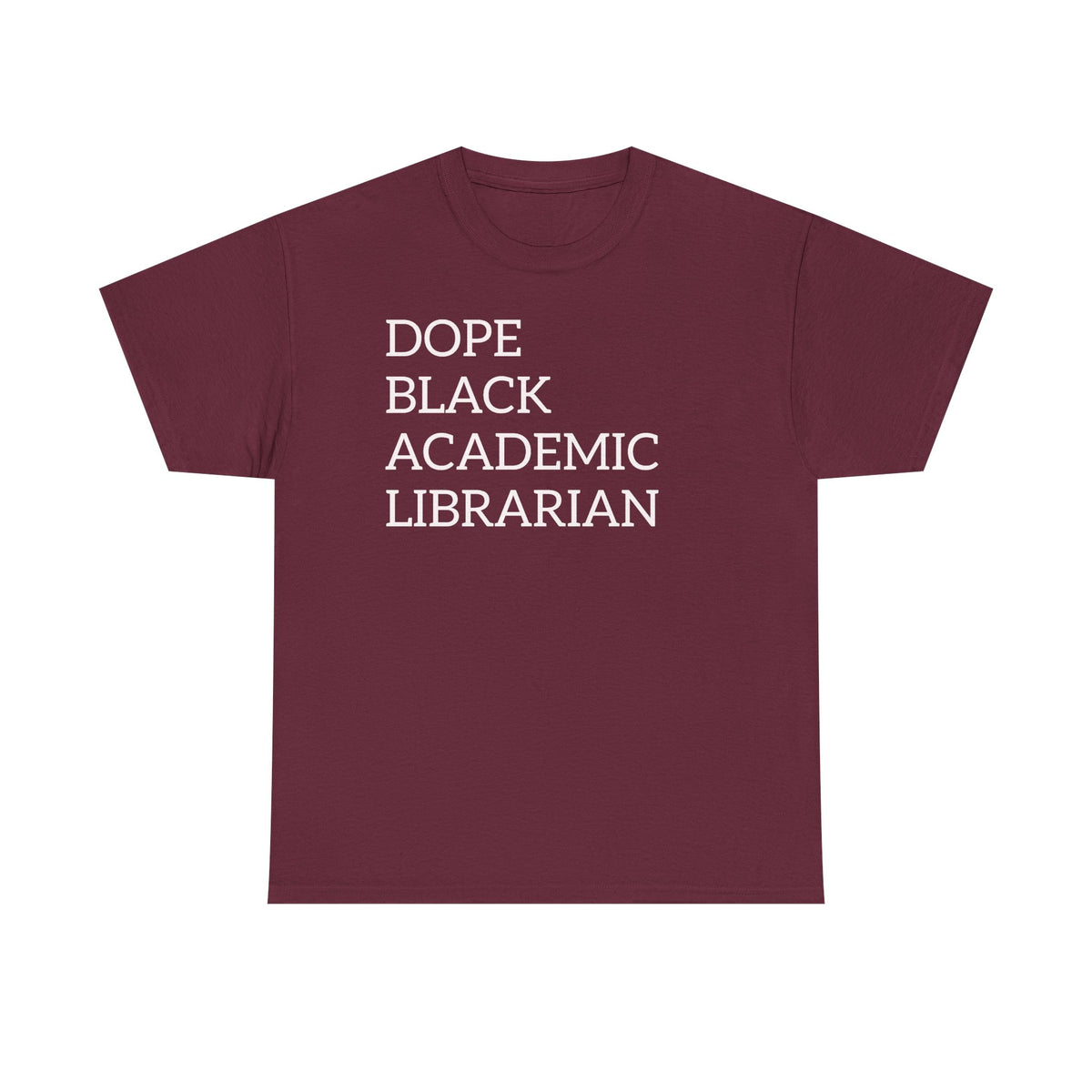 Dope Black Academic Librarian T-Shirt