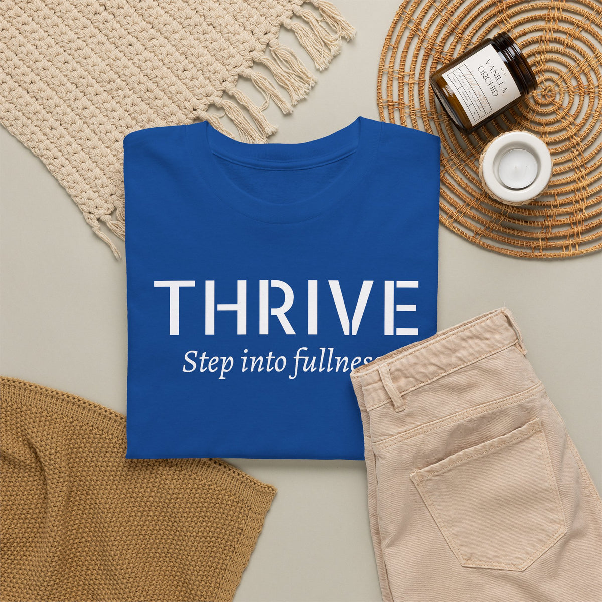 Thrive Tee — "Step into fullness." Inspirational Motivational Shirt