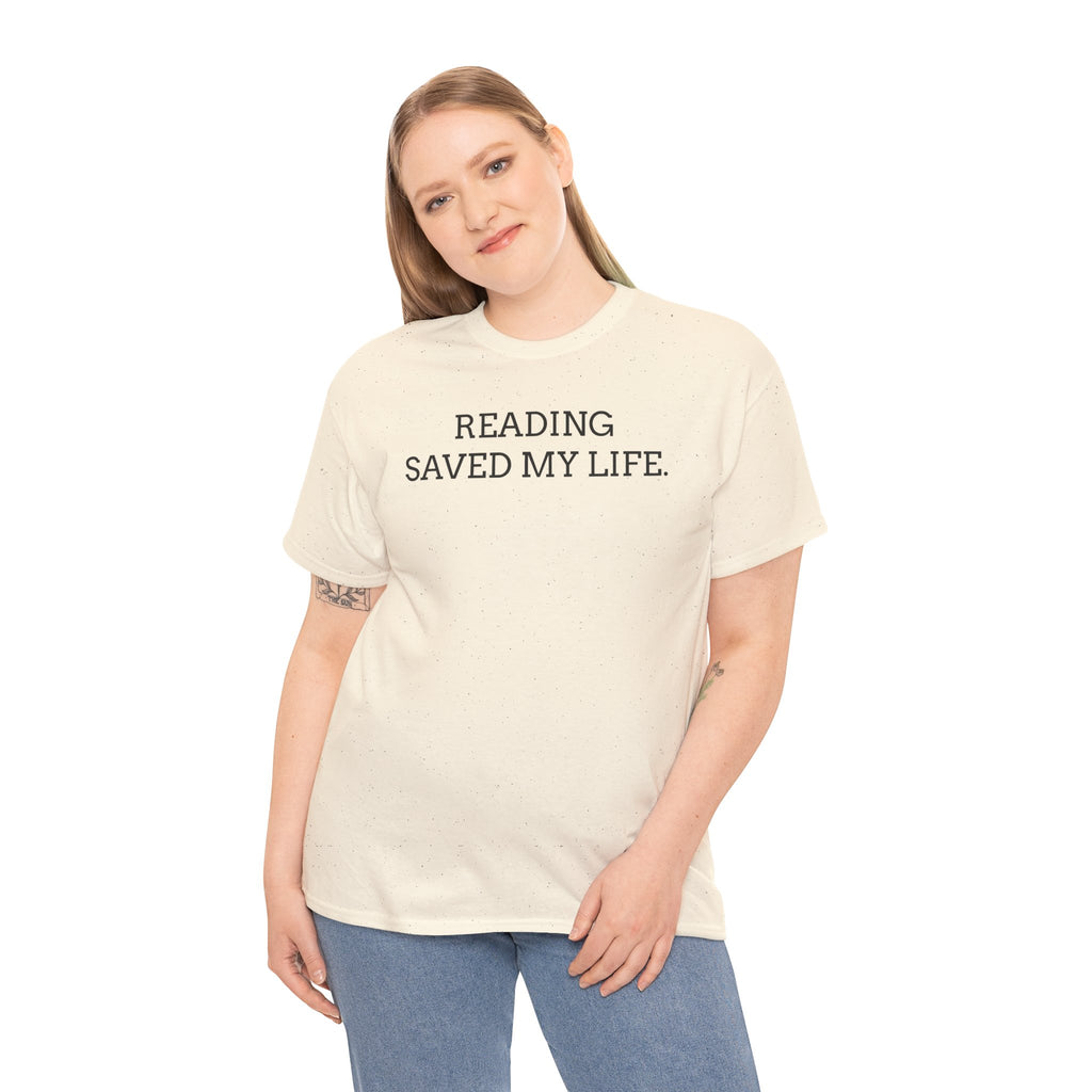 Reading Saved My Life Tee
