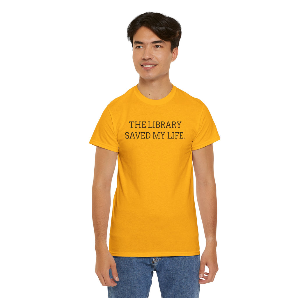 Library Saved My Life T-Shirt — Literary Quote Tee for Book Lovers