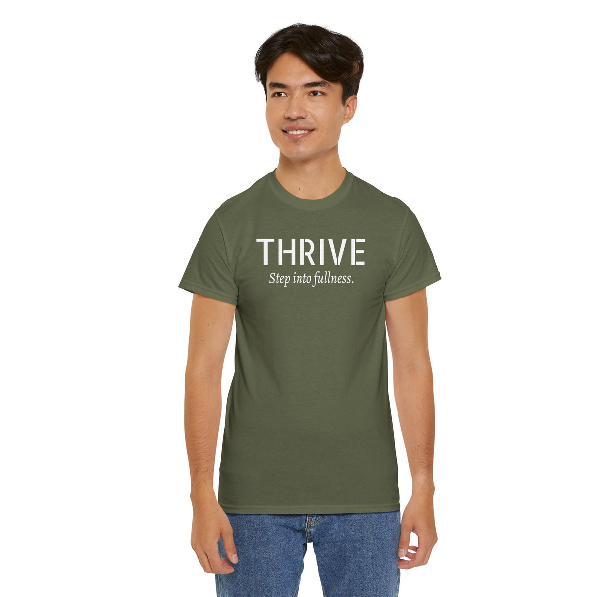 Thrive Tee — "Step into fullness." Inspirational Motivational Shirt