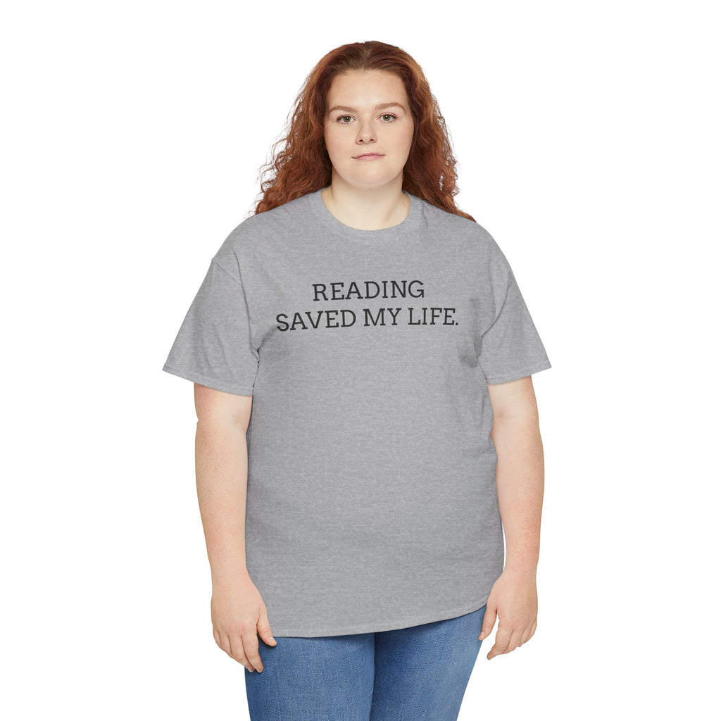 Reading Saved My Life Tee