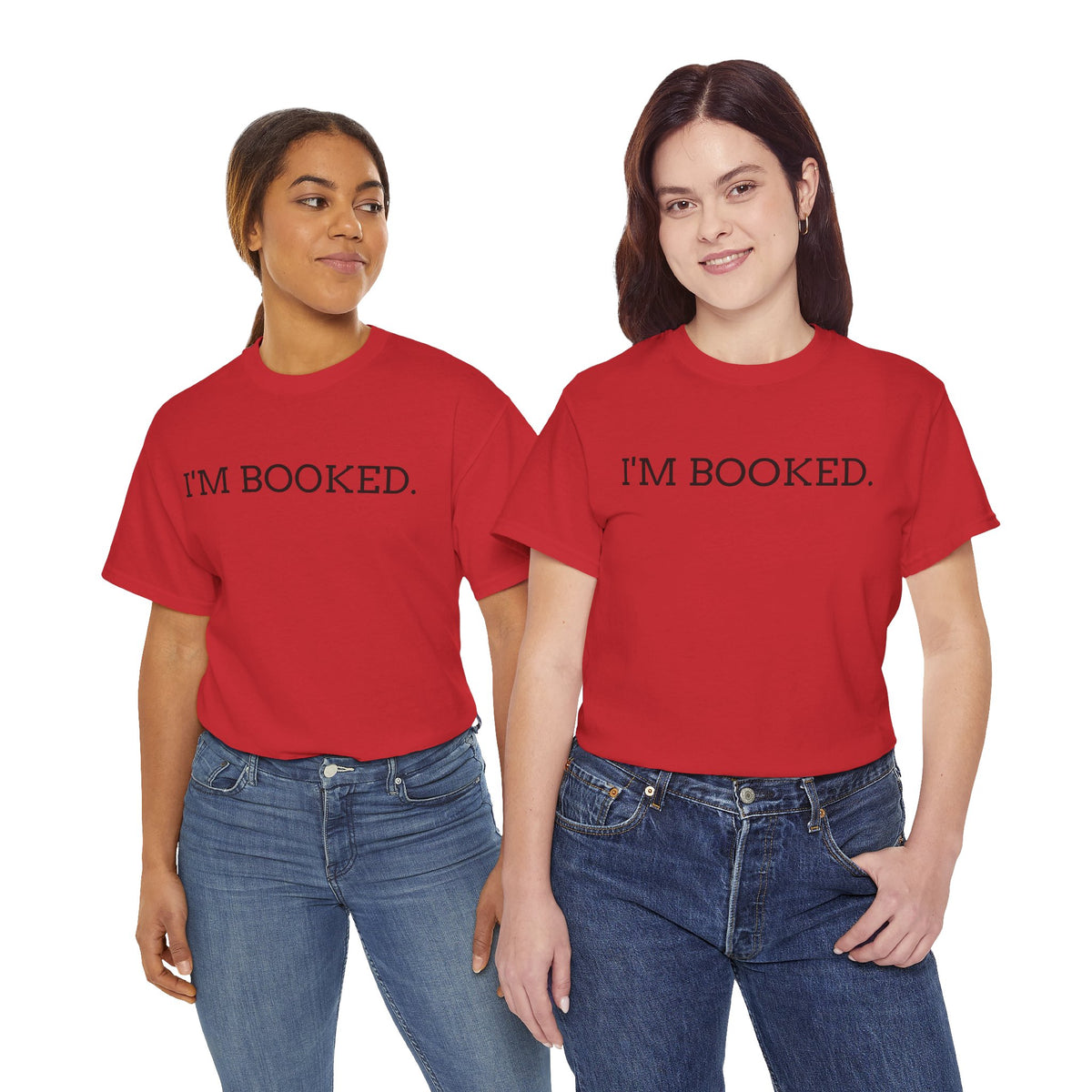 I'M BOOKED. T-Shirt — Funny Reader Tee for Book Lovers, Literary Gift