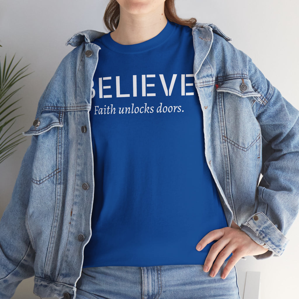 Believe Faith T‑Shirt — "Believe: Faith Unlocks Doors" Inspirational Tee