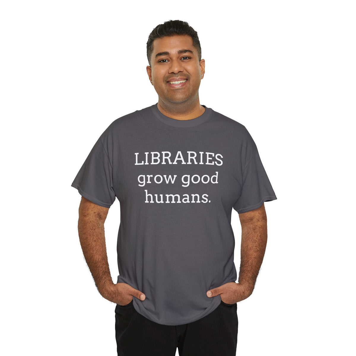 Libraries Grow Good Humans T-Shirt