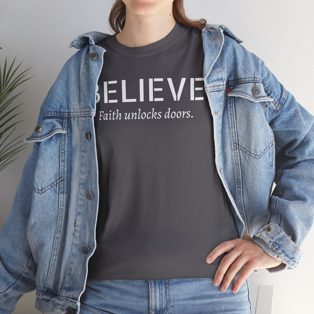Believe Faith T‑Shirt — "Believe: Faith Unlocks Doors" Inspirational Tee