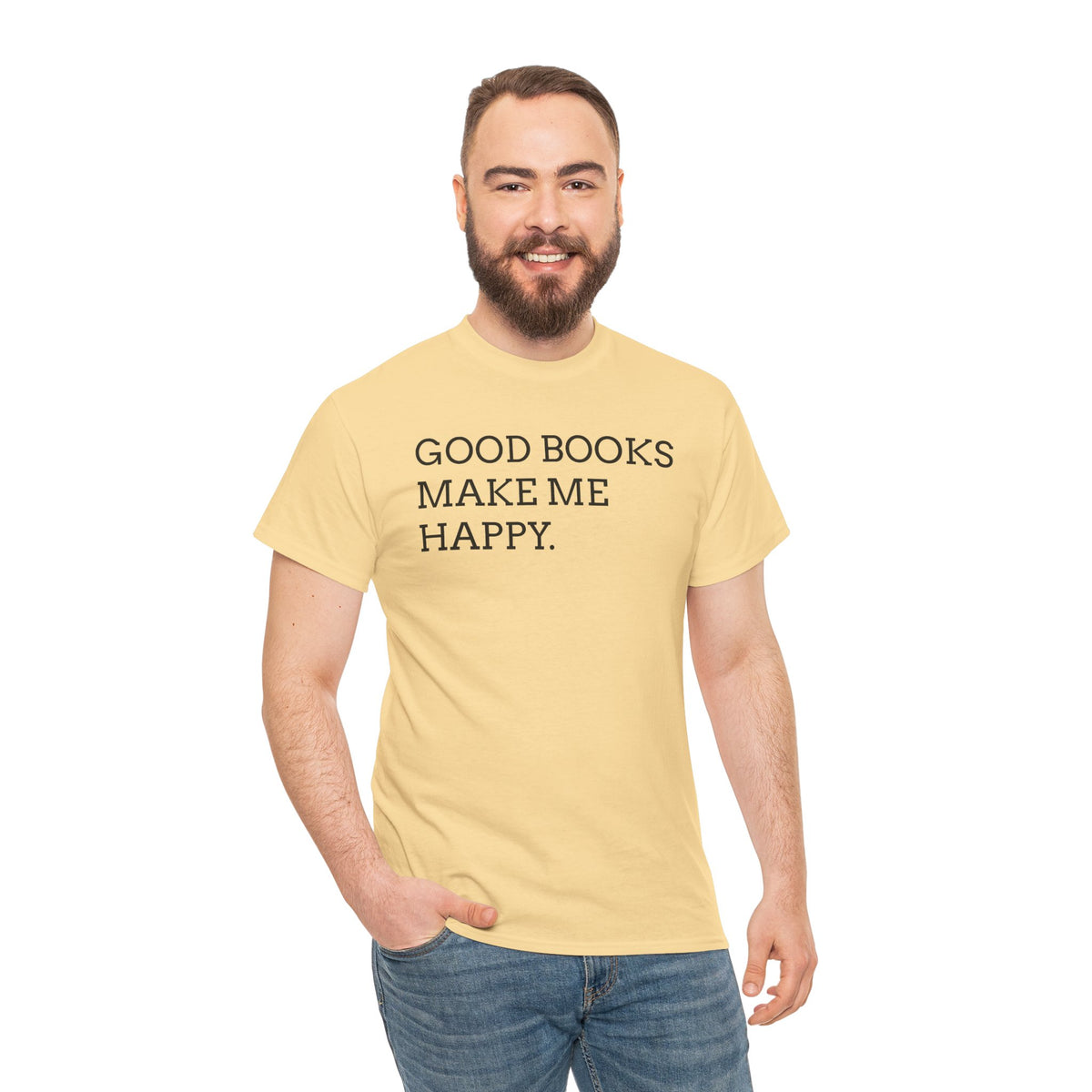 Book Lover T-Shirt — "Good Books Make Me Happy." Literary Graphic Tee