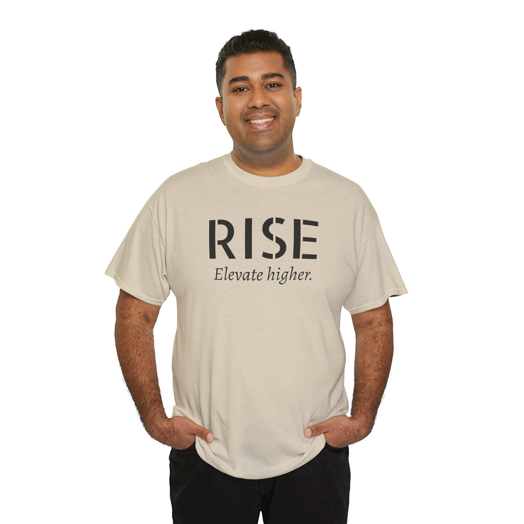 Rise "Elevate Higher" T-Shirt — Inspirational Motivational Tee