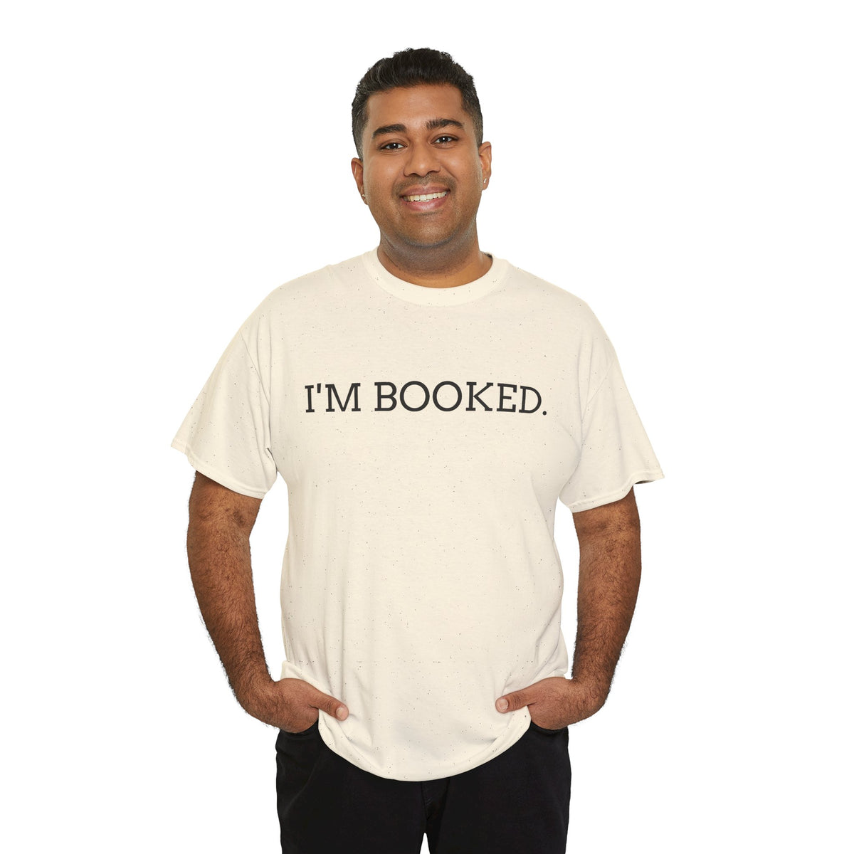 I'M BOOKED. T-Shirt — Funny Reader Tee for Book Lovers, Literary Gift
