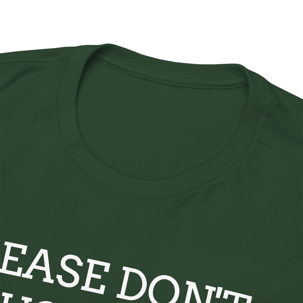 Please Don’t Touch My Books T-Shirt — Funny Book Lover Tee