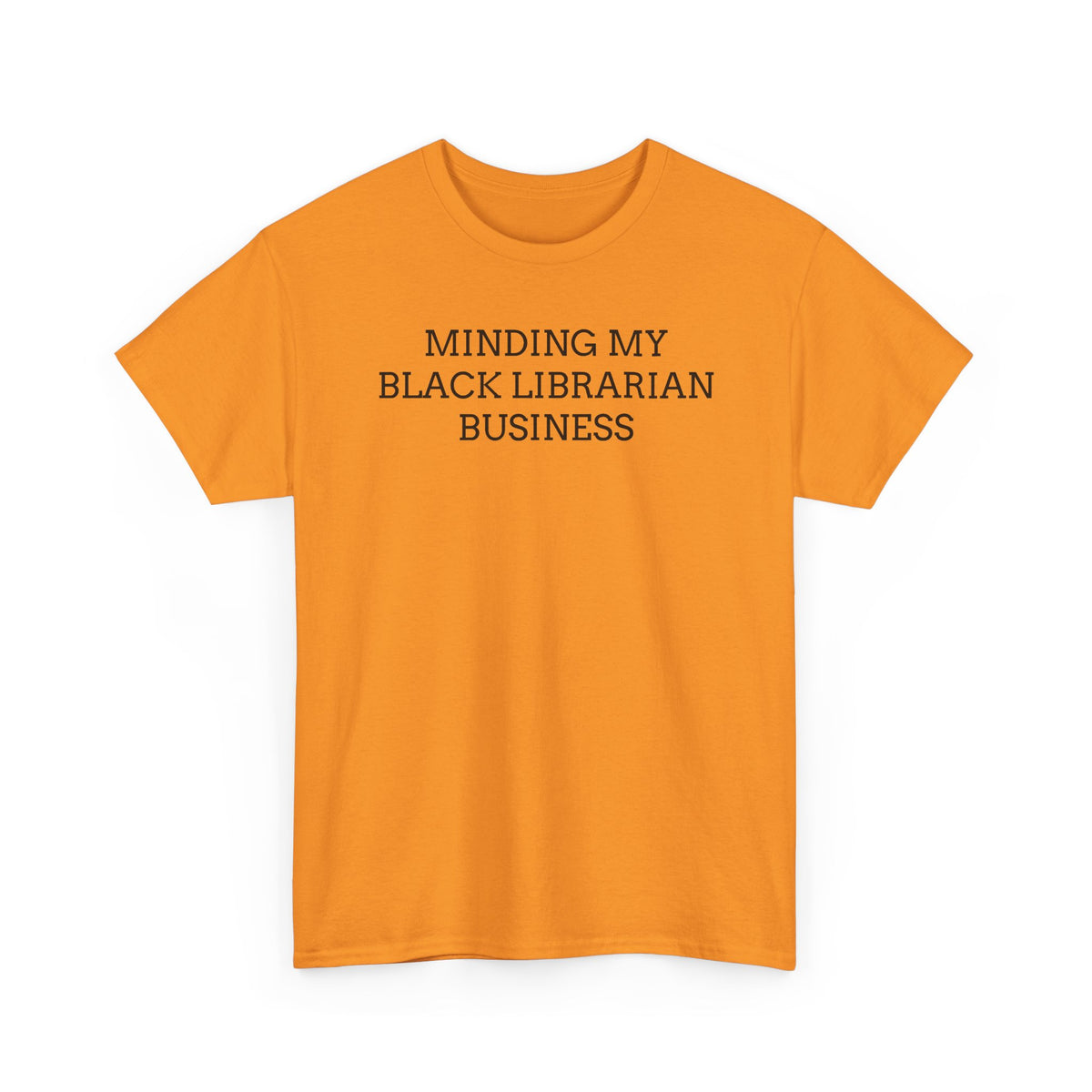 Minding My Black Librarian Business Tee