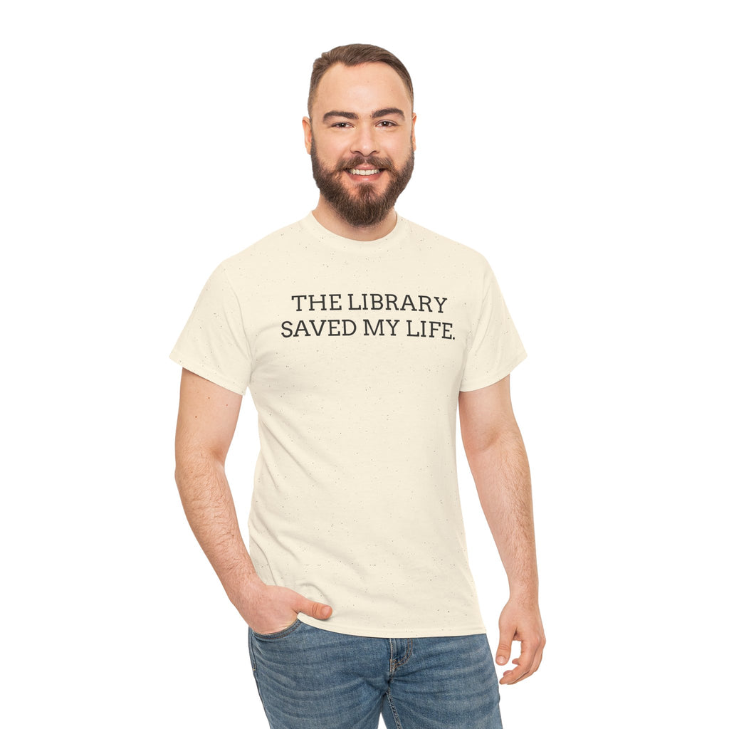 Library Saved My Life T-Shirt — Literary Quote Tee for Book Lovers