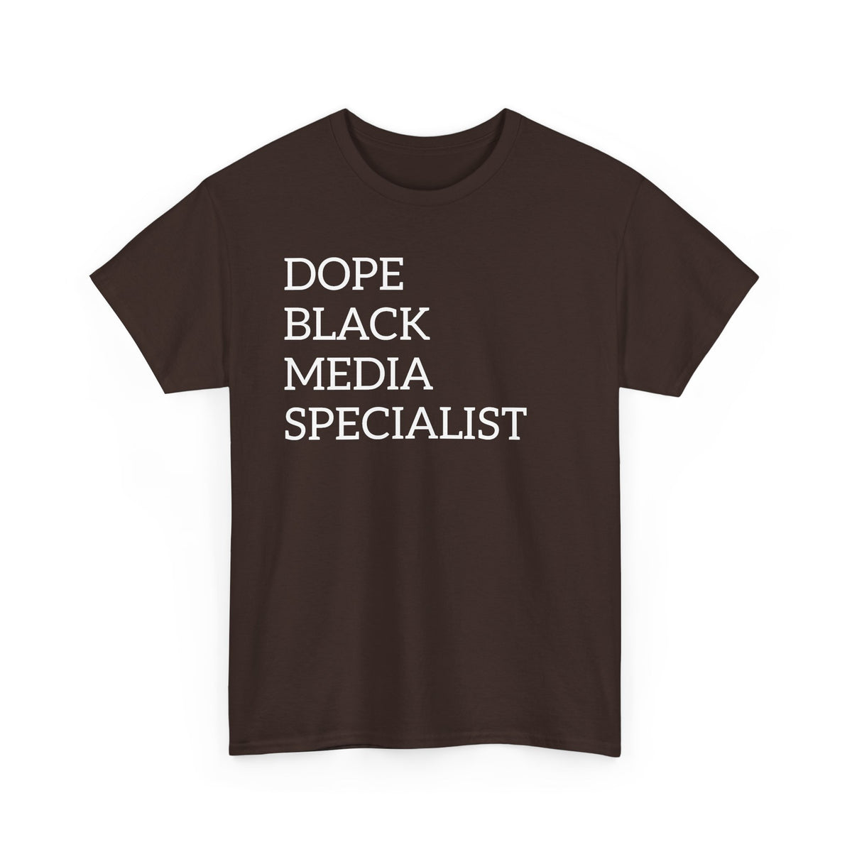Dope Black Media Specialist T-Shirt