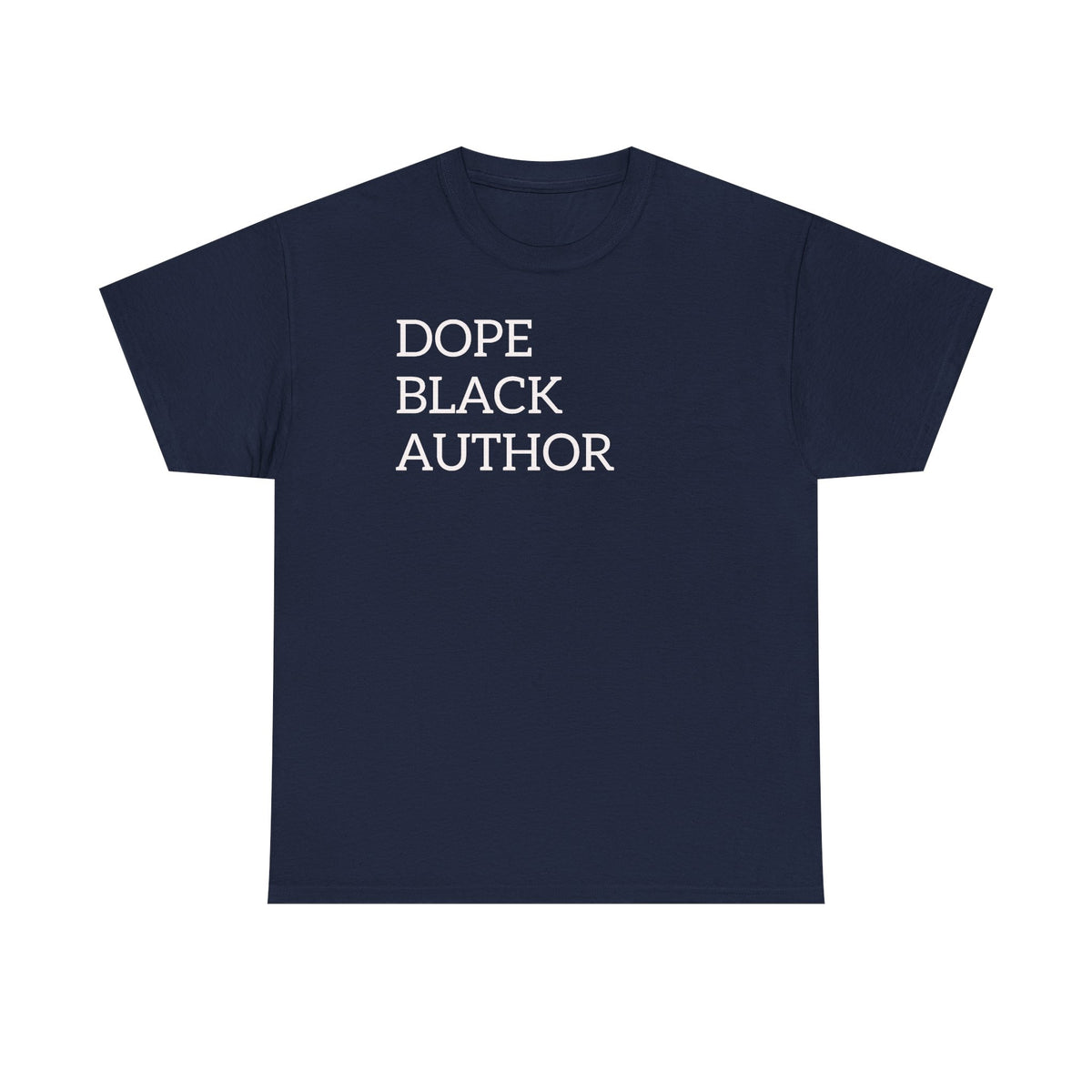 Dope Black Author T-Shirt
