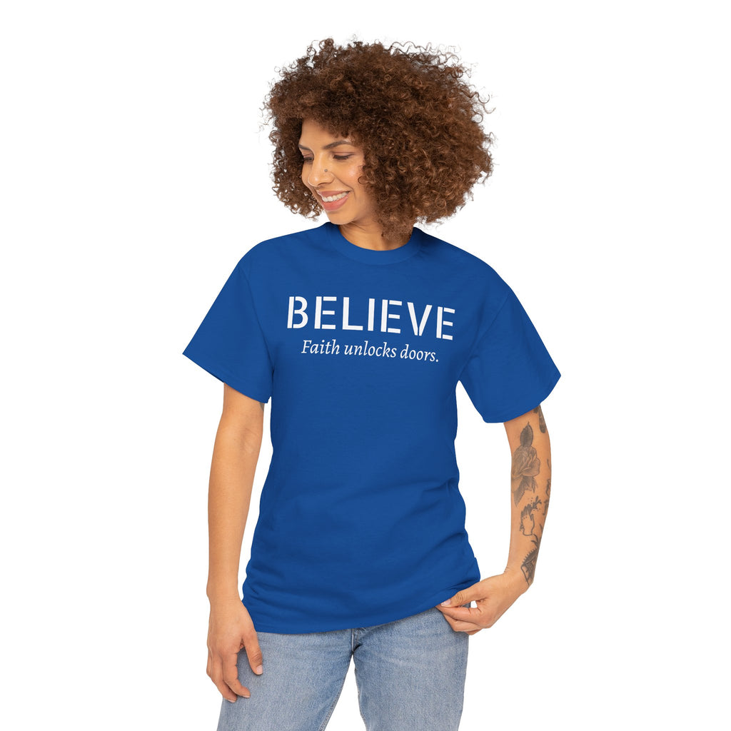 Believe Faith T‑Shirt — "Believe: Faith Unlocks Doors" Inspirational Tee