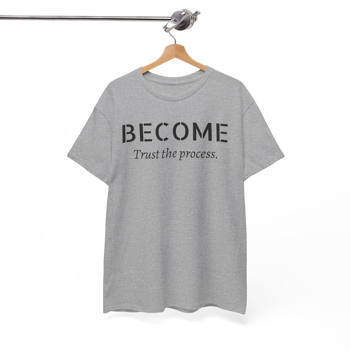 Become "Trust the Process" T-Shirt