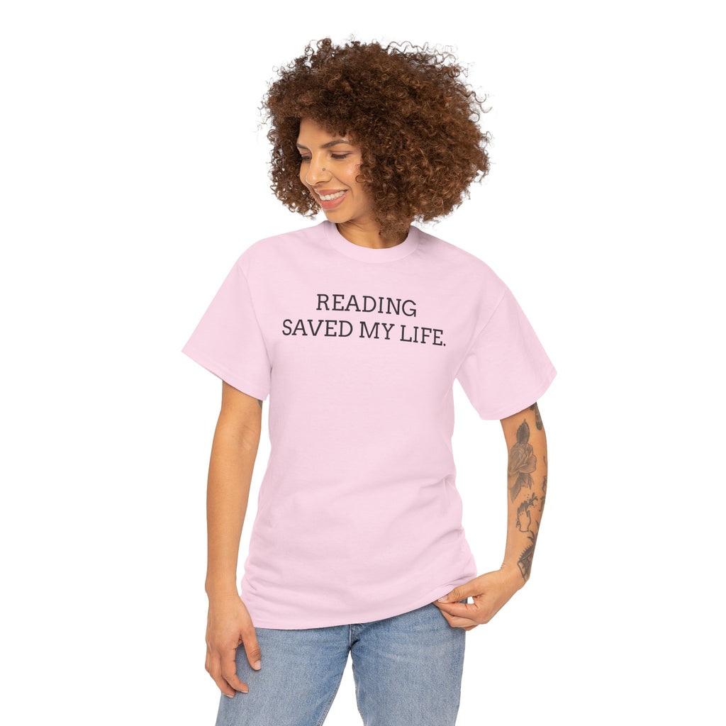 Reading Saved My Life Tee