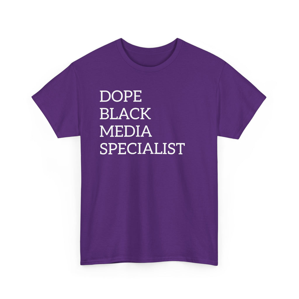 Dope Black Media Specialist T-Shirt