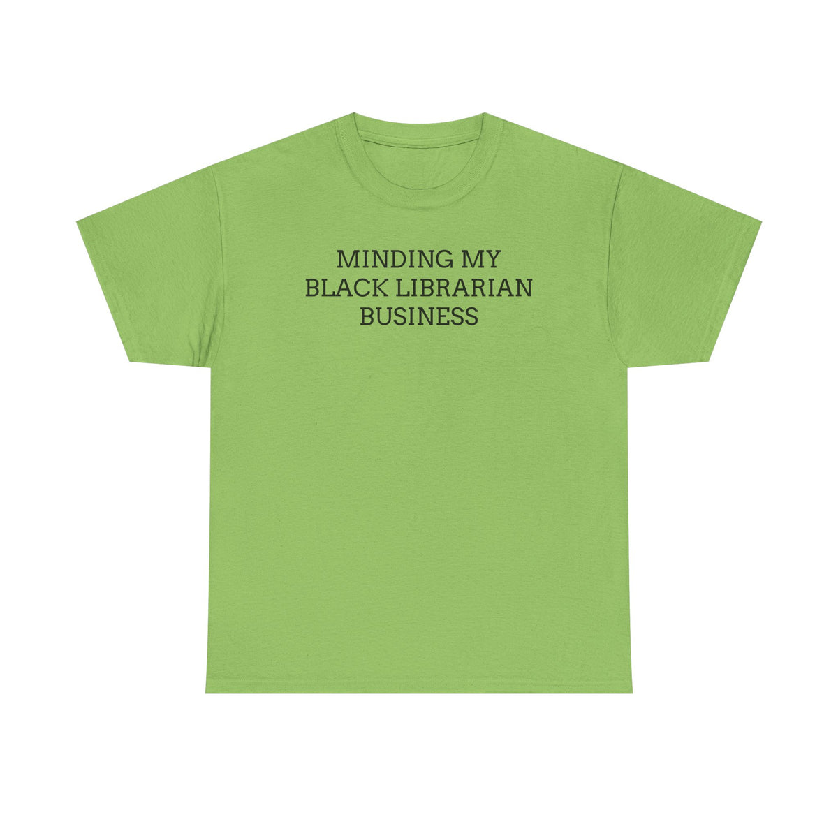Minding My Black Librarian Business Tee