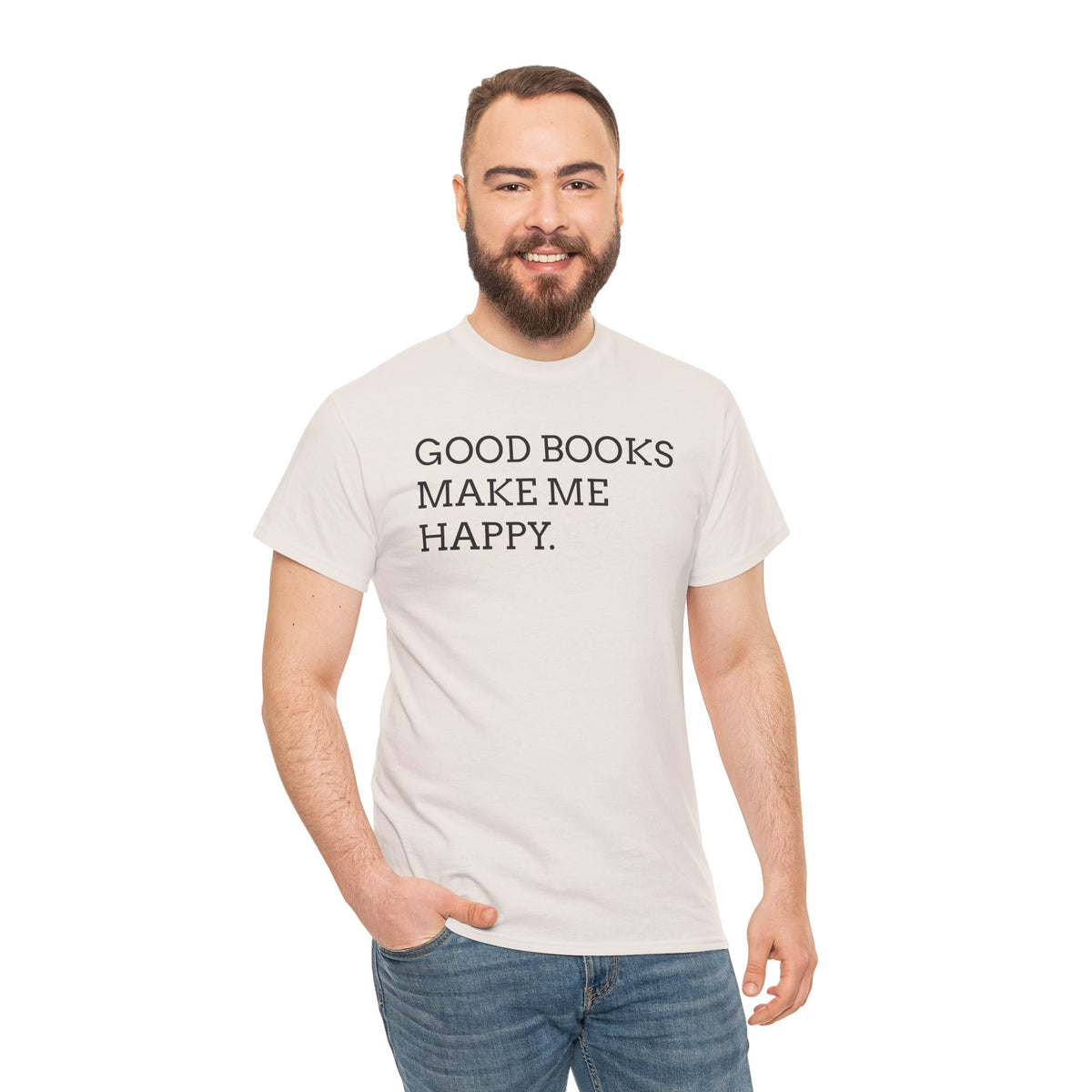 Book Lover T-Shirt — "Good Books Make Me Happy." Literary Graphic Tee