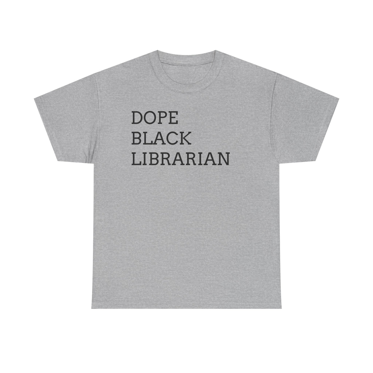 Dope Black Librarian T-Shirt — Bold Text Tee for Black Librarians, Gift for Library Professionals