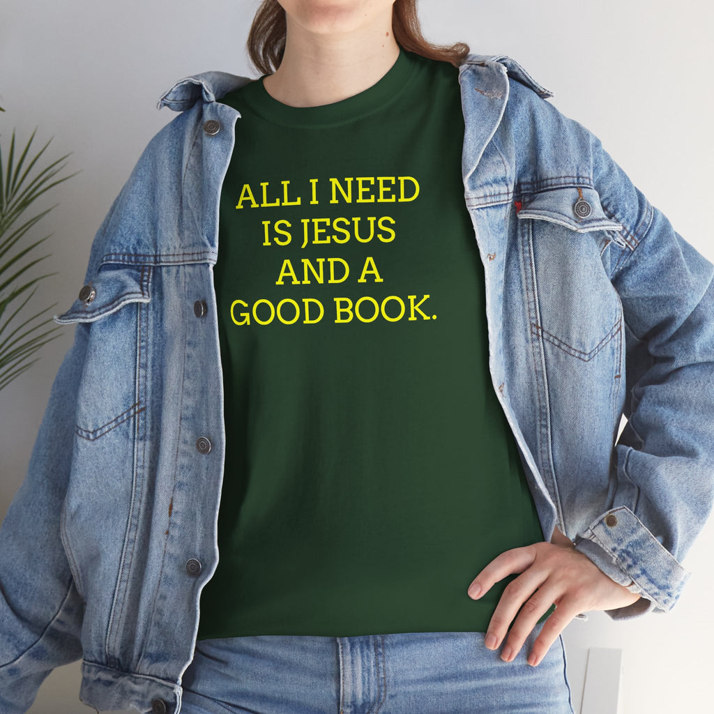"All I Need Is Jesus and a Good Book" Faith Tee - Christian T‑Shirt