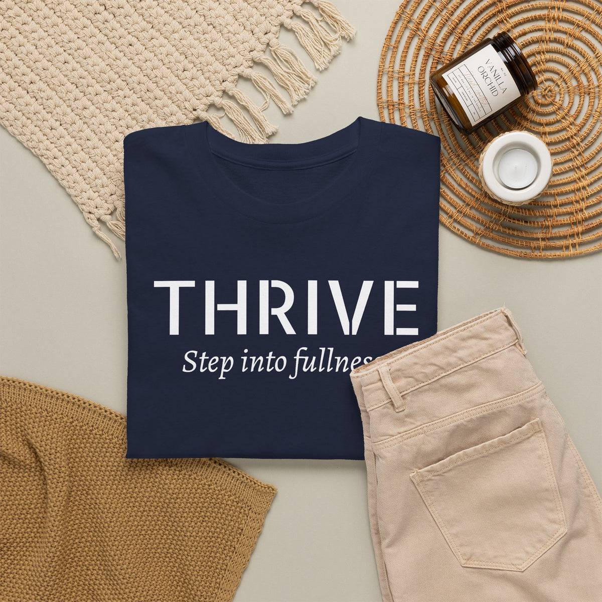 Thrive Tee — "Step into fullness." Inspirational Motivational Shirt