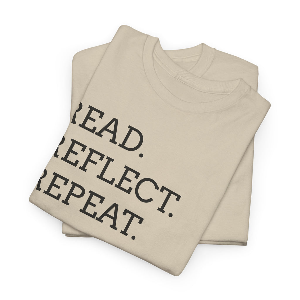 Read. Reflect. Repeat. T-Shirt — Minimalist Literary Tee for Book Lovers