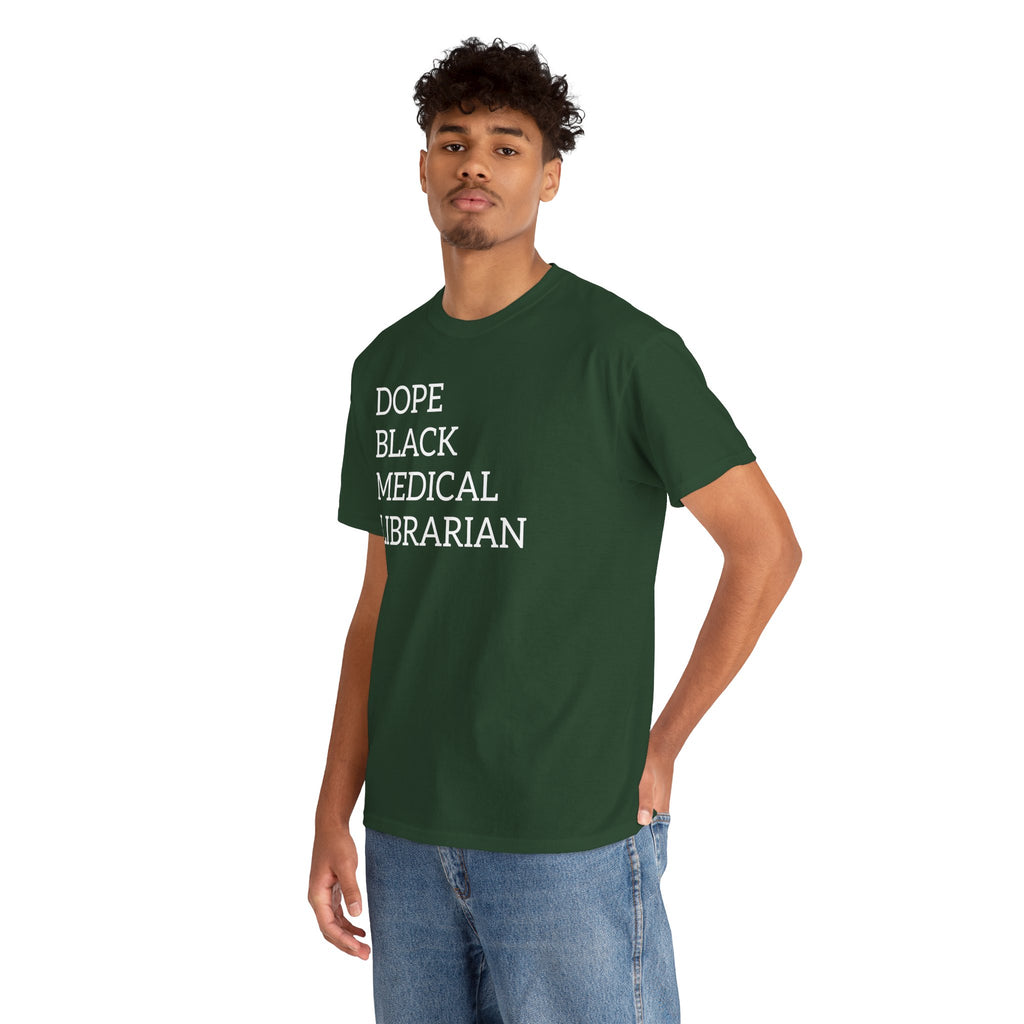 Dope Black Medical Librarian T-Shirt