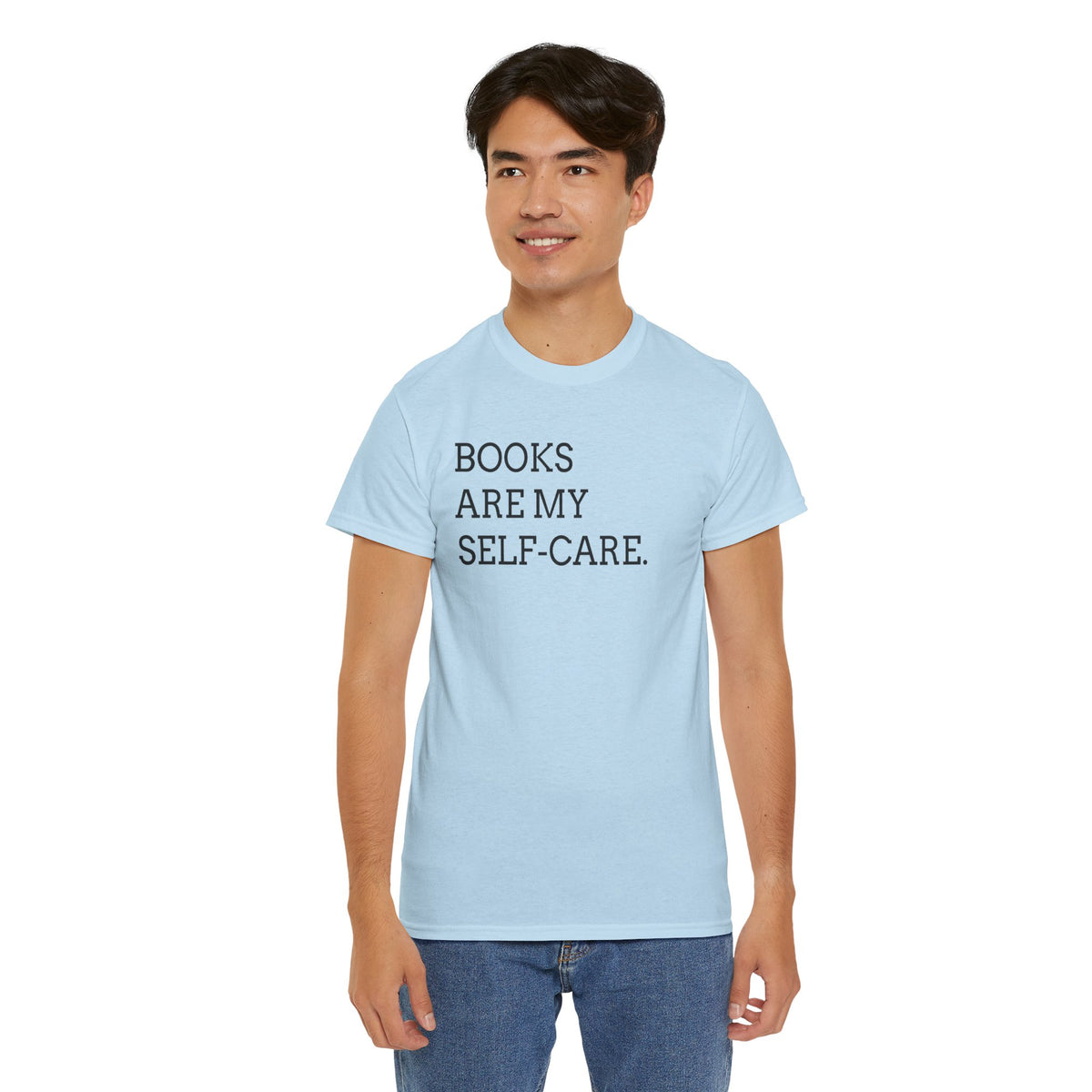 Books Are My Self-Care Tee — Literary Quote T‑Shirt for Book Lovers