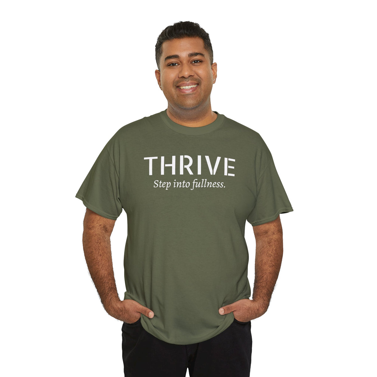 Thrive Tee — "Step into fullness." Inspirational Motivational Shirt