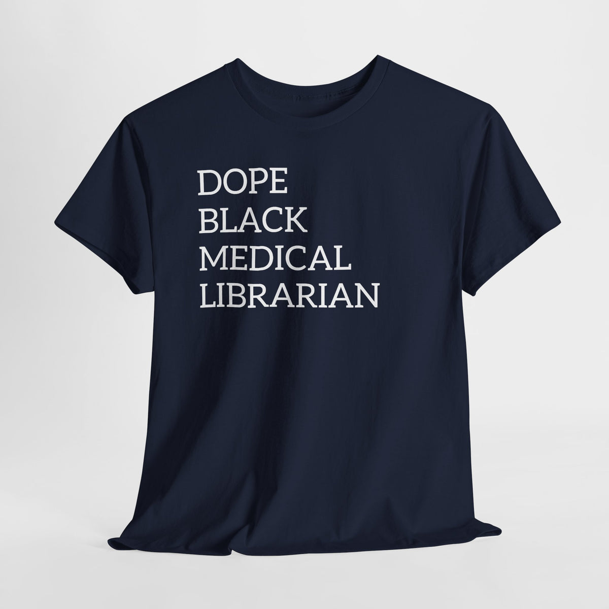 Dope Black Medical Librarian T-Shirt