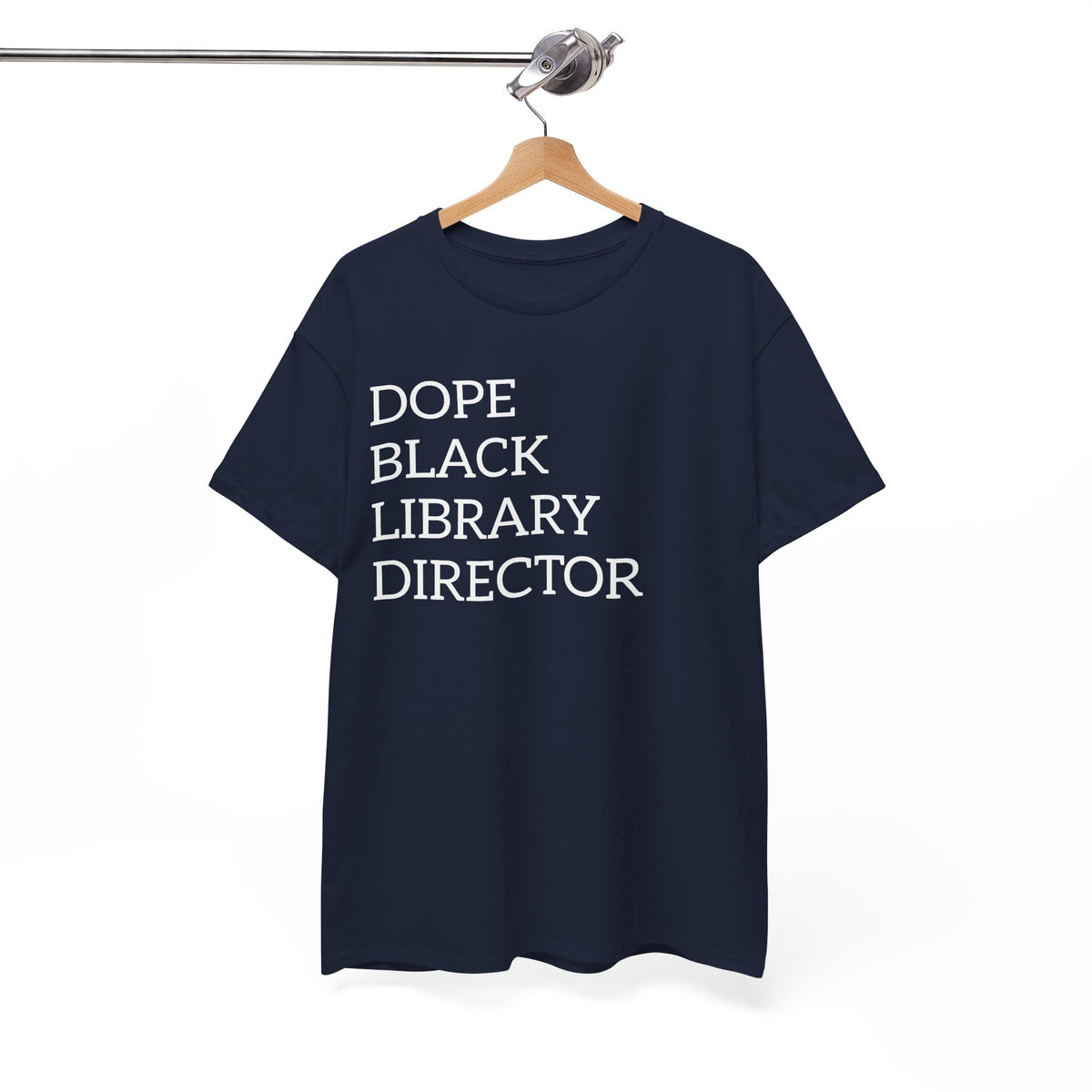 Dope Black Library Director T-Shirt — Bold Typographic Tee for Librarians & Educators