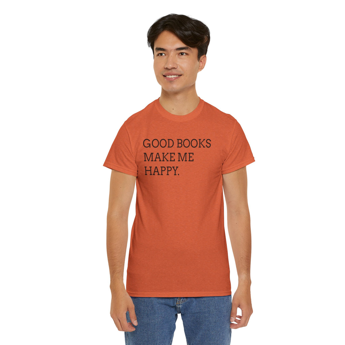 Book Lover T-Shirt — "Good Books Make Me Happy." Literary Graphic Tee