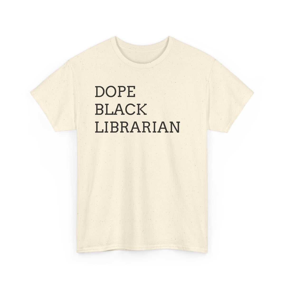 Dope Black Librarian T-Shirt — Bold Text Tee for Black Librarians, Gift for Library Professionals