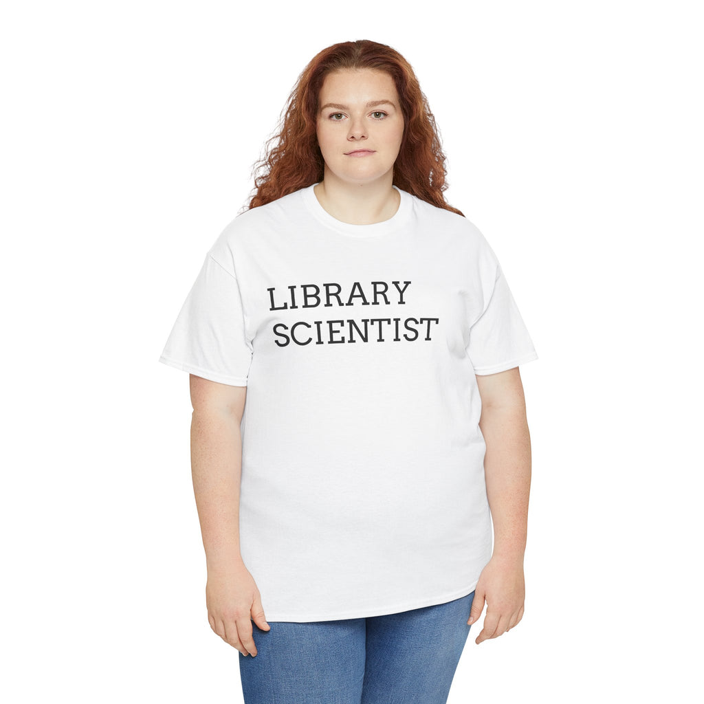 Library Scientist T-Shirt — Funny Book Lover Tee for Librarians & Researchers