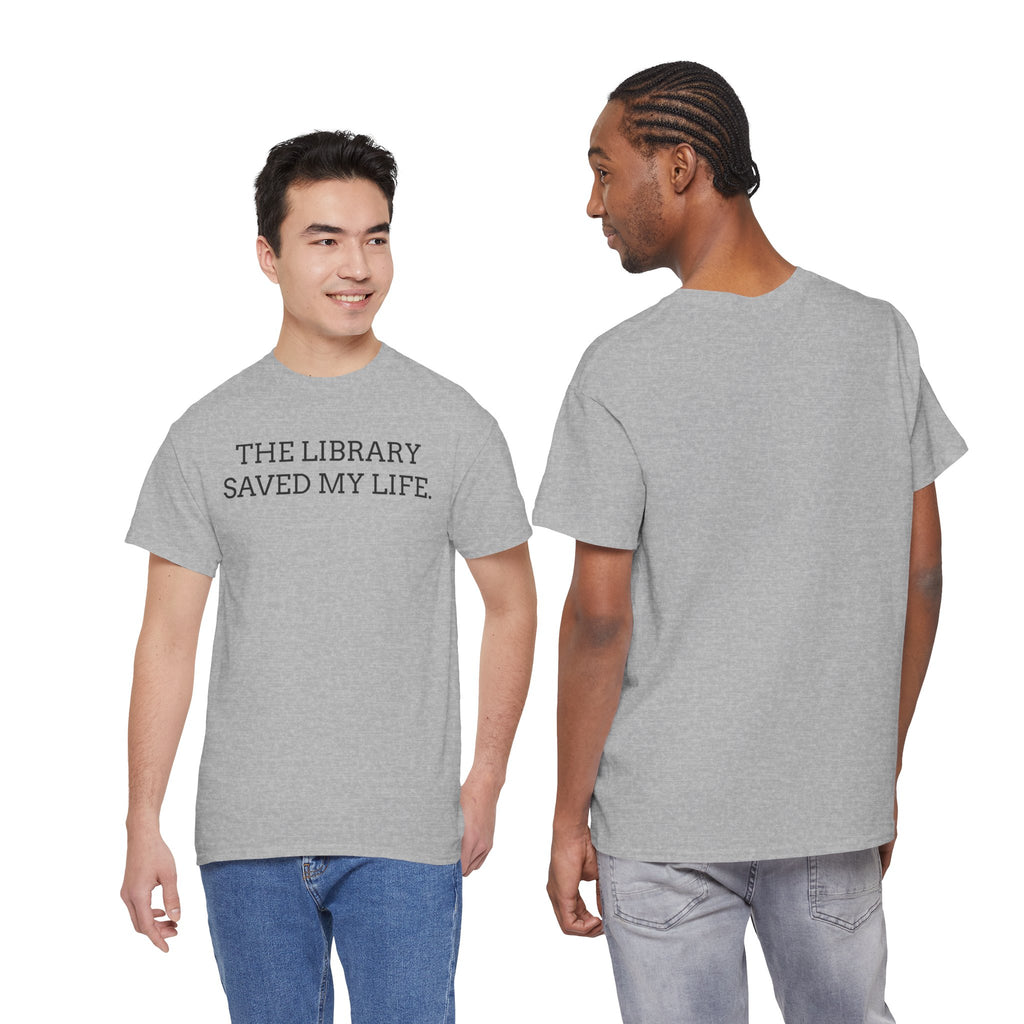 Library Saved My Life T-Shirt — Literary Quote Tee for Book Lovers